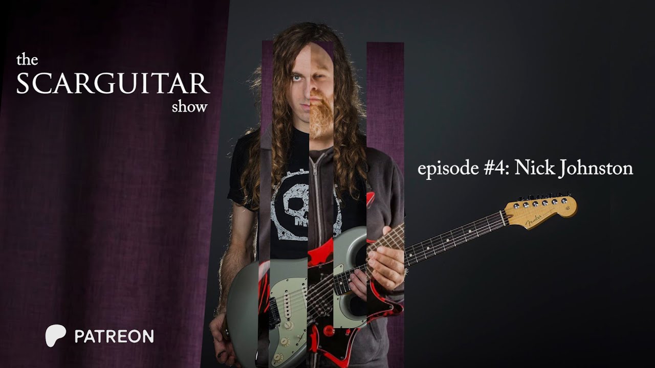 The Scarguitar Show #4: Nick Johnston