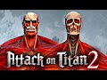 ความแตกต่างของสองไททันมหึมา : Attack on Titan 2: Final Battle