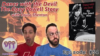 Episode #054 - Cozy Powell - Dancing with the Devil (with Laura Shenton)