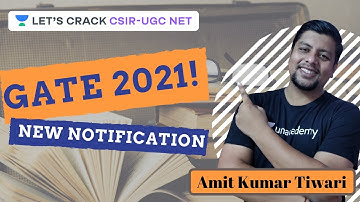 GATE 2021 Notification | CSIR-UGC NET | Amit Kumar Tiwari