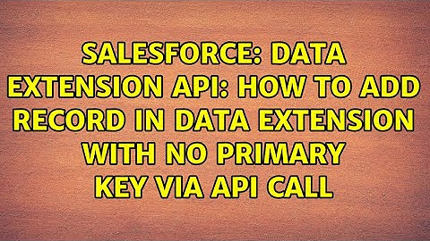 Data Extension API: How to add record in data extension with no primary key via API call