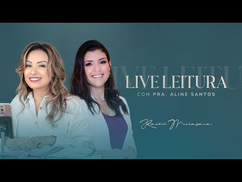 LIVE LEITURA (PATERNIDADE) - Rachel Malafaia e Aline Santos