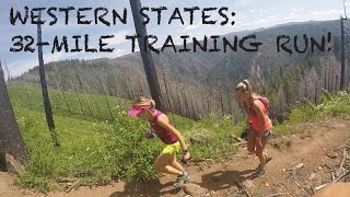 TRAINING FOR WESTERN STATES 100: Robinson Flat to Foresthill Long Run | Sage Canaday