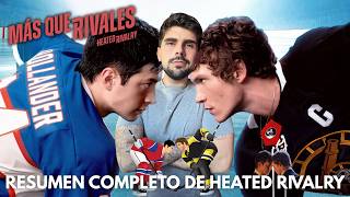 He visto "HEATED RIVALRY" (Más que rivales) y te la resumo