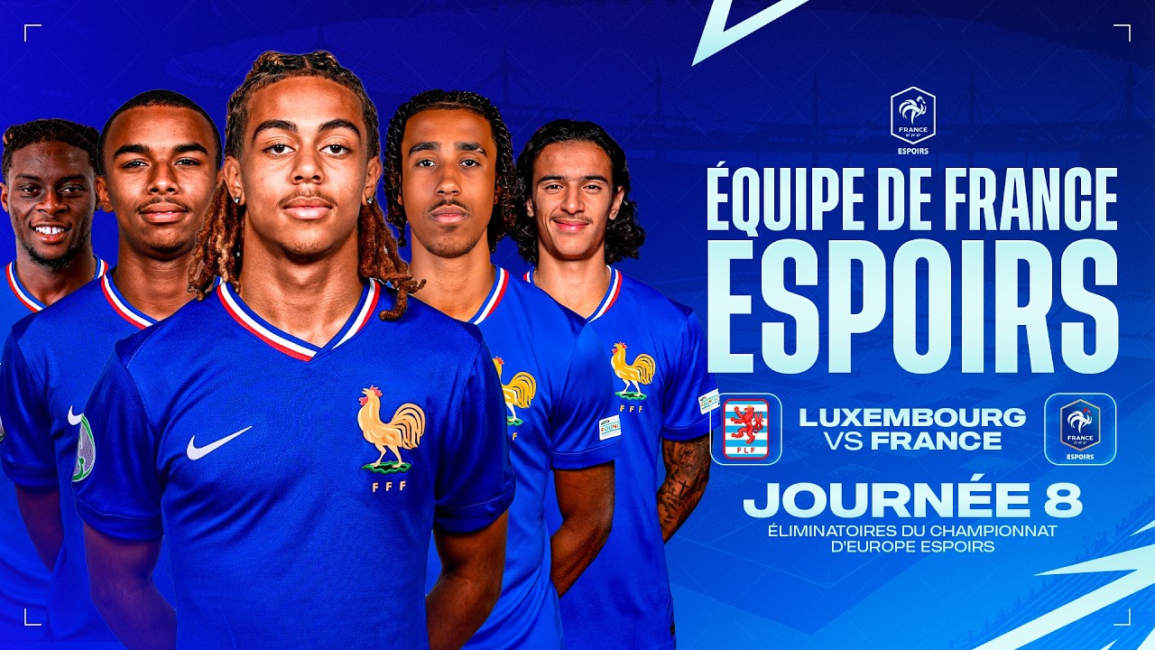 Zack - Luxembourg - France : LE RETOUR DE L'EDF ESPOIRS AVEC BOUADDI, ZEZE ET BOUABRÉ !