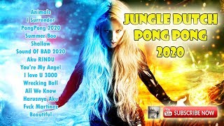 JUNGLE DUTCH JANUARI 2020 I LOVE YOU 3000 PONG PONG || FULL BASS DIJAMIN TINGGI~!