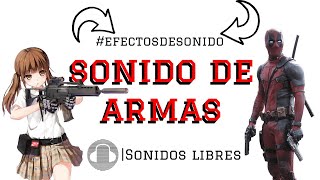 TOP 6 SONIDOS DE ARMAS REAL | DESCARGAR SONIDO DE ARMAS 2020