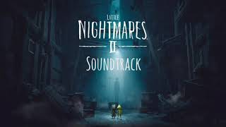 Little Nightmares II Soundtrack - The Nome In The Attic