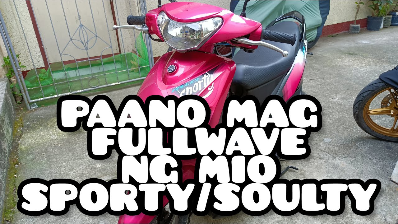 PAANO MAG FULLWAVE NG MIO SPORTY
