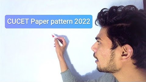 CUCET paper pattern 2022 | kaisa aayega paper CUET 2022 😳 | AMU, JMI, DU, BHI, JNU