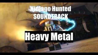 Ninjago Hunted Soundtrack: Heavy Metal