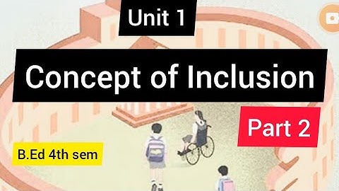 unit 1_Concept of Inclusion_part 2 @EasyScodes