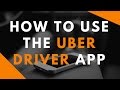 How To Use The Uber Driver App