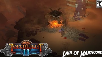 (Torchlight II) Lair of Manticore - Gameplay