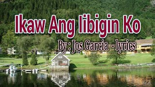 Download Mp3 Ikaw ang iibigin ko Jos Garcia lyrics
