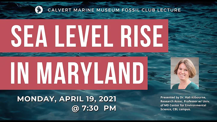 Sea Level Rise in Maryland presented by Dr. Hali K...