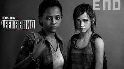(PS4) The Last of Us: Left Behind Remastered - Gameplay Walkthrough Part 6 -Ending