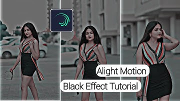 Alight motion black effect video editing tutorial New Black Effect Editing Alight motion  ✅