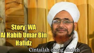 Story' WA quotes kalam Habib Umar bin hafidz