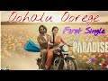 The Paradise Love Song (4K) Trailer | Natural Star Nani | Kayadu Lohar | Srikanth Odela