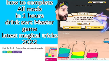 How to complete Fast All mod drink sort master game latest tricks 2022