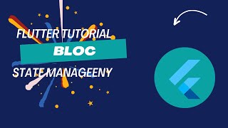 Flutter Tutorial || Flutter BloC Pattern