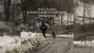 Noah Kahan - Everywhere Everything (with Gracie Abrams) (1 HOUR LOOP)