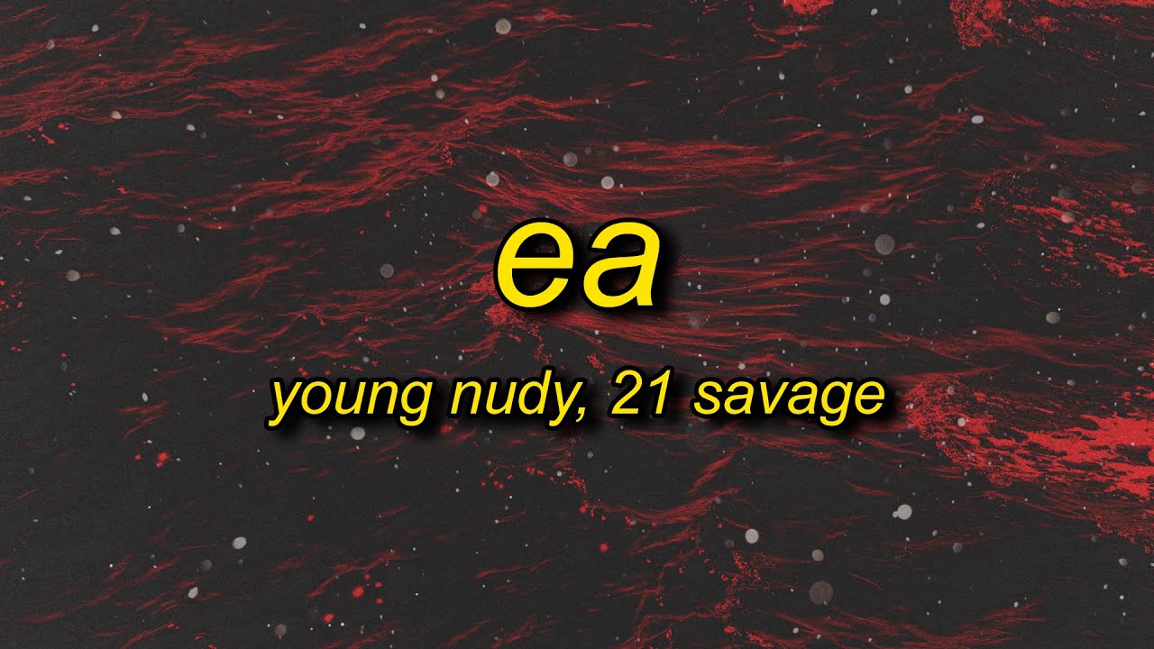 Young Nudy feat. 21 Savage - \