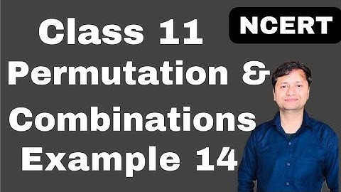permutations and combinations I example 14 I ncert I math I class 11 I chapter 7