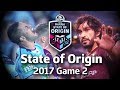 State of Origin 2017 - Game 2 - Episode 2 - NSW v QLD - Thurston's Last Origin