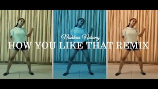 Download How You Like That Remix Dance Cover | Blackpink | Nishkaa Narang | Amy Park Rem Video MP3 How You Like That Remix Dance Cover | Blackpink | Nishkaa Narang | Amy Park Rem