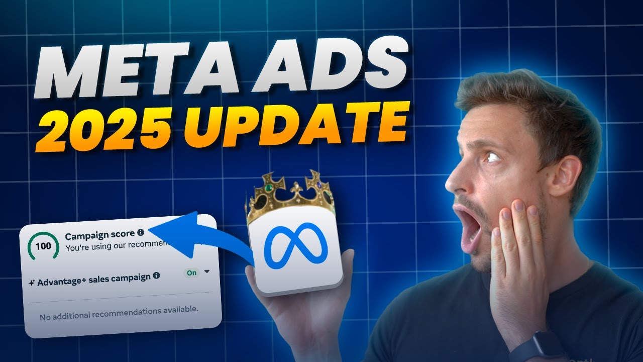 The Meta Ads 2025 Update Is Finally Here! (Full Breakdown) - YouTube