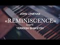 John Lenehan "Reminiscence" - music by Yerkesh Shakeyev