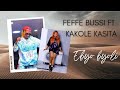 ebyo byoli lyrics feffe bussi and karole kasita