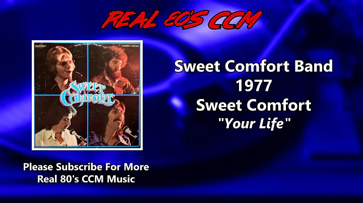 Sweet Comfort Band - Your Life