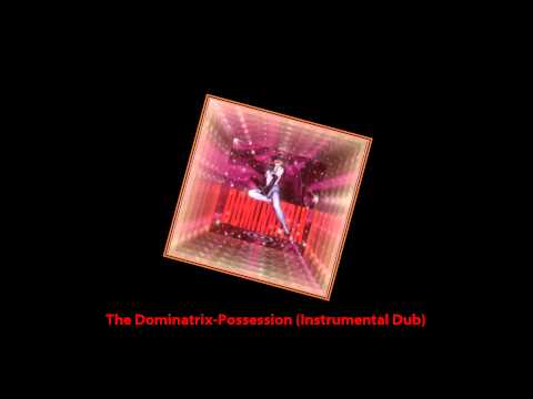 Dominatrix UK — The Dominatrix - Possession (Instrumental Dub) 1992