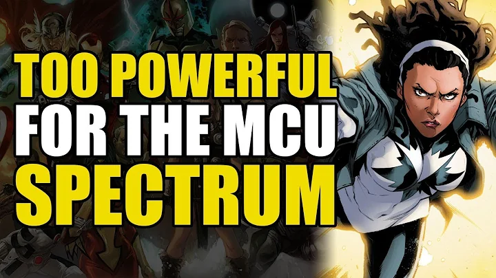 Too Powerful For Marvel Movies: Monica Rambeau/Spe...