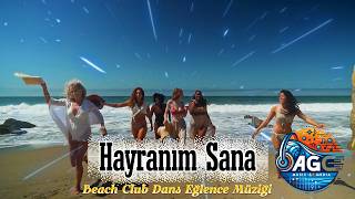 Hayranım Sana - Beach Club Eğlence Dans Müziği Üziği Üzik