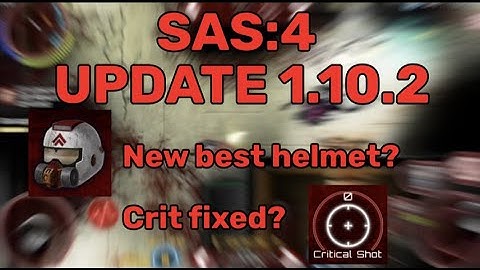 SAS:4 UPDATE 1.10.2 – Base Damage Fix, Crit Fix, and More!