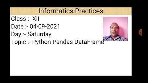 Class XII Informatics Practices 04 09 2021 By Mr  Praveen Singh