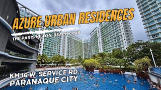 Azure Urban Residences - KM 16, W. Service Rd, Parañaque City, Philippines: Vlog #35 #neltv by Nel TV 206 views 3 days ago 13 minutes