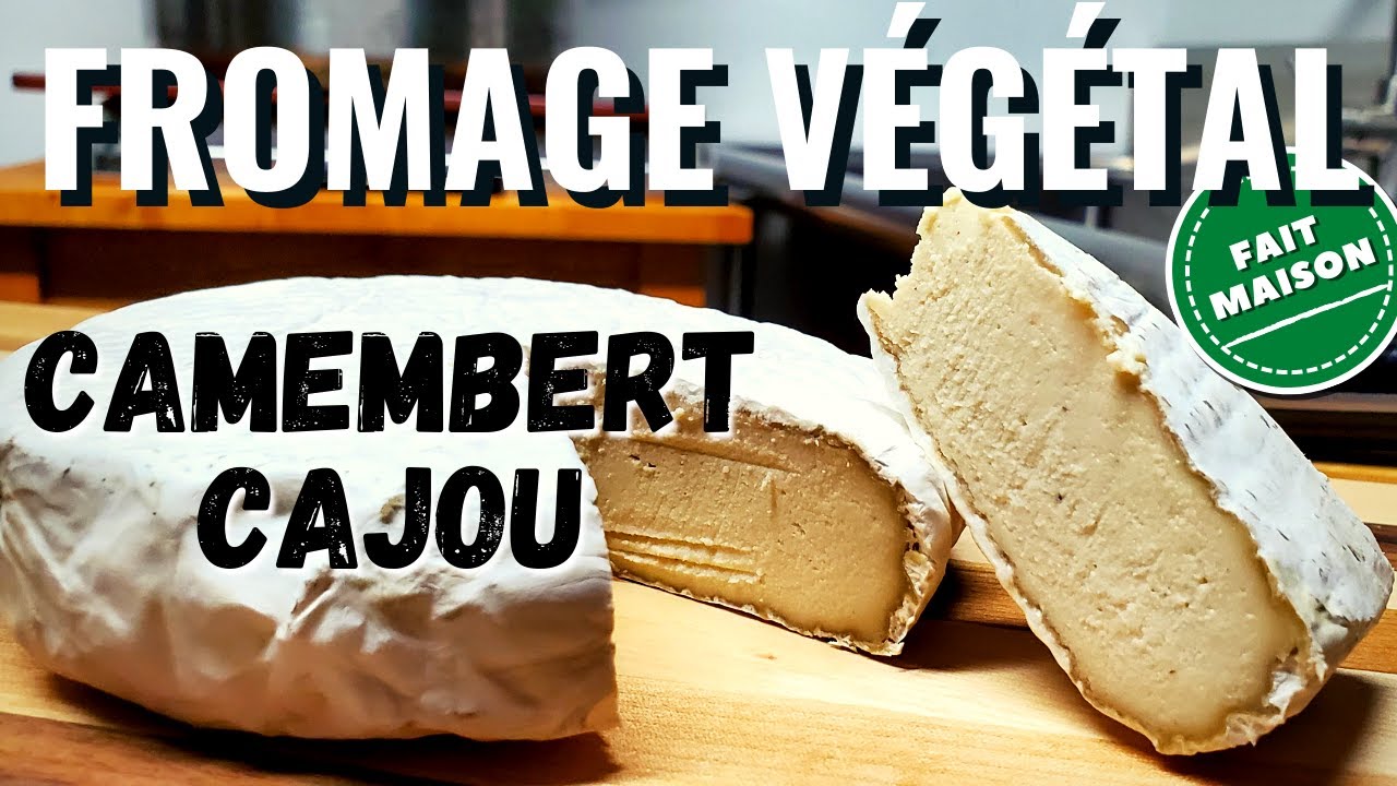 Fromage végétal - CAMEMBERT aux noix de CAJOU (WOW! C'est impressionnant!)