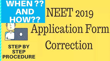 NEET 2019 Application Form Correction | NEET UG | NEET Correction Form by NTA | WHEN & HOW | DQ