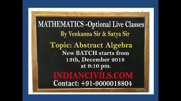 New batch starts for Mathematics - Optional - Abstract Algebra by Satya sir  on today at 9:10 pm