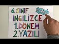 6. Sınıf İngilizce 1. Dönem 2. Yazılı (Puanlı)