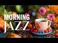 Thursday morning jazz  positive energy of instrumental calm jazz music  relaxing bossa nova music