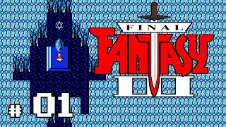 Final Fantasy III (NES)  |  Part 1  |  And So It Begins...