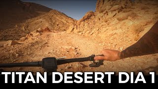 TITAN DESERT DIA 1 - MARROCOS UM LUGAR BEM DIFERENTE | CANAL DE BIKE