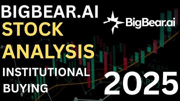 BIGBEAR.AI STOCK ANALYSIS 2025 | MASSIVE INSTITUTIONAL BUYING EXPLAINED! - BBAI STOCK