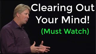 [SPECIAL MESSAGE] Clearing Out Your Mind! - By Pastor Robert Morris (Must Watch)